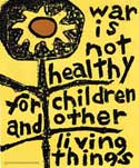 War is not Healthy Poster